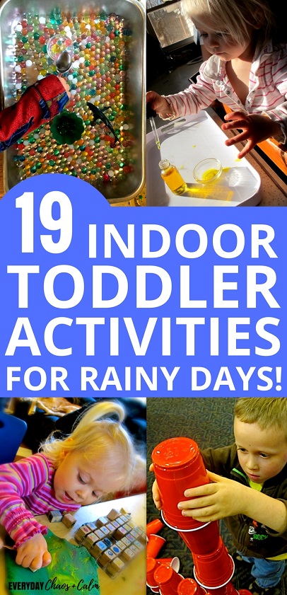 Toddler Activities: 19 Indoor Toddler Activities for keeping kids occupied on rainy days