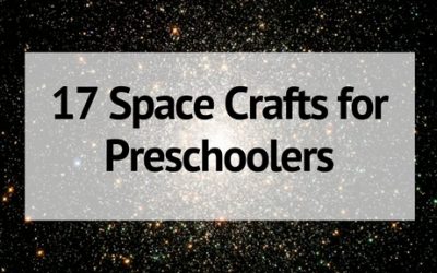 17 Fun Space Crafts and Activities for Preschoolers