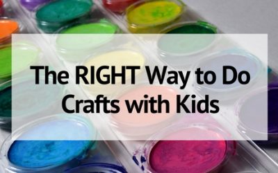 The Right Way to Do Crafts with Kids