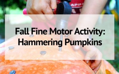 Fall Fine Motor Activity: Hammering Pumpkins
