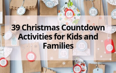 39 Christmas Countdown Activities for Kids and Families