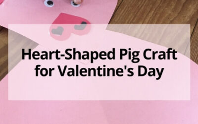 Heart Shaped Pig Valentine Craft