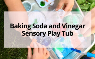 How to Create a Fun Baking Soda and Vinegar Sensory Play Tub
