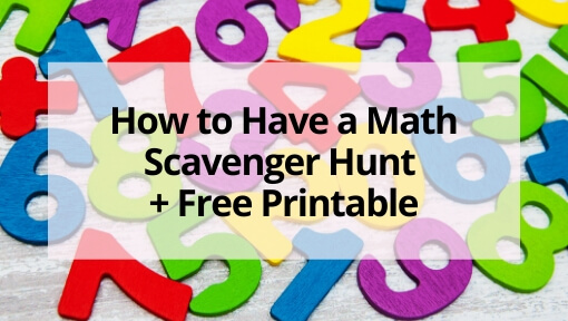 How to Have a Math Scavenger Hunt + Free Printable