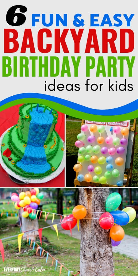 6 fun and easy backyard birthday party ideas for kids 