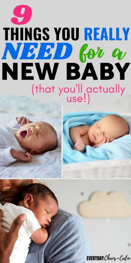9 things you really need for a new baby that you'll actually use 