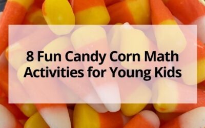 8 Fun Candy Corn Math Activities for Young Kids