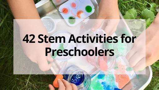 42 stem activities for preschoolers