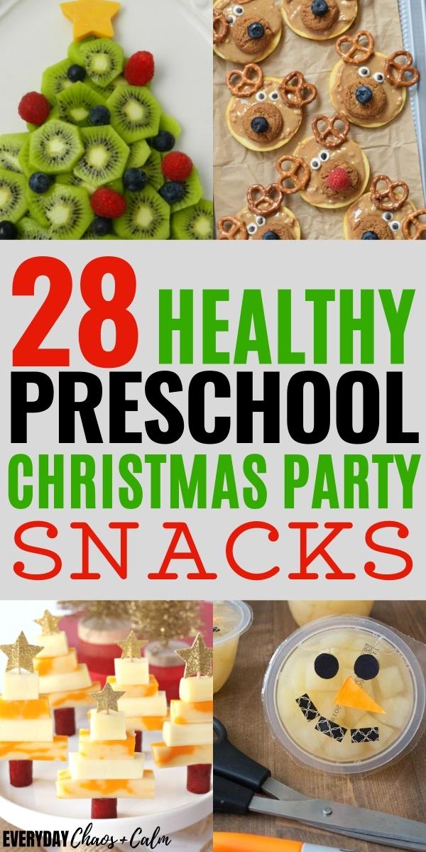 28 healthy preschool Christmas party snacks with images of christmas snacks