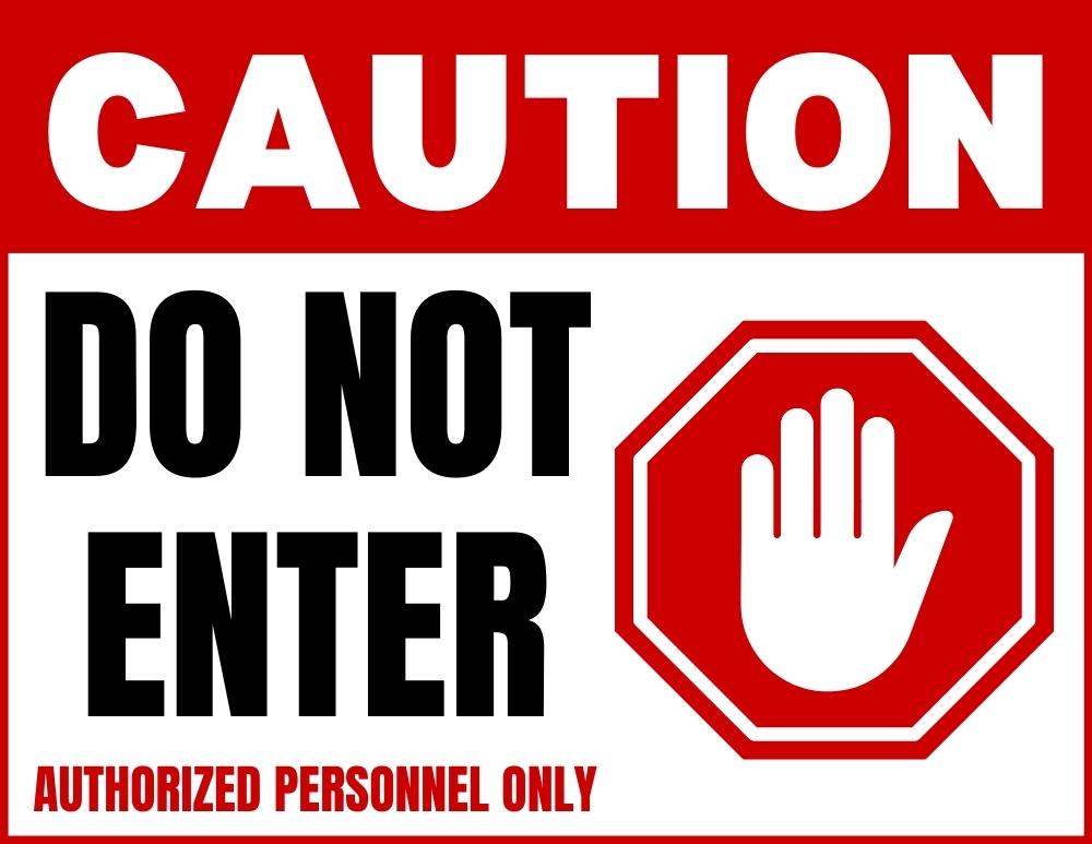 Free Printable Do Not Enter Signs Free Printable Do Not Enter Signs