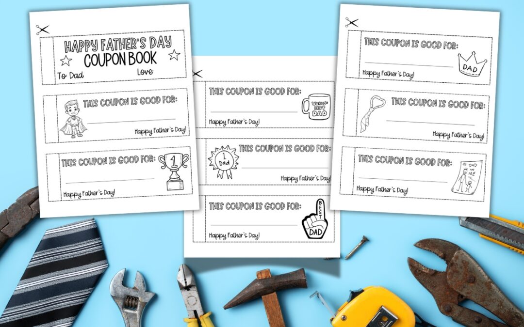 Free Printable Father’s Day Coupons for Dad!