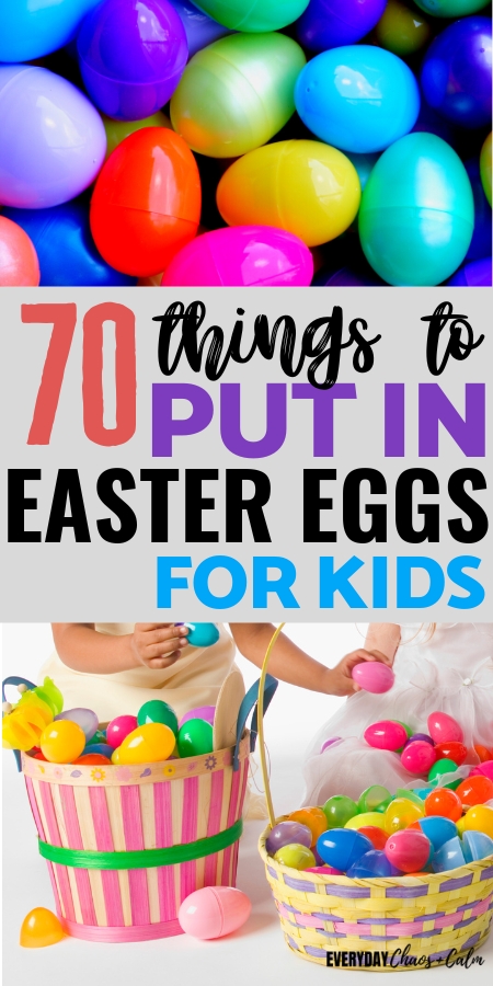 70 things to put in easter eggs for kids